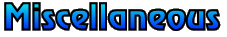 Miscellaneous